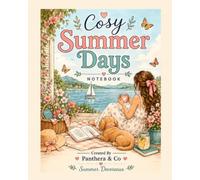 Cosy Summer Days Notebook #5: A Relaxing Lined Journal with 10 Summer-Themed Colouring Pages