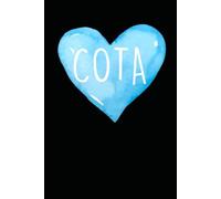 COTA Occupational Therapy Assistant Love: 6 x 9 Blank Lined Notebook Journal - Occupational Therapy Assistant Gifts, Funny COTA Gift For Office Coworkers, Employees, Team, Adults, Boss