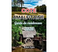 CÔTE AMALFITAINE GUIDE DE RANDONNÉE 2026