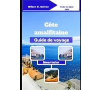 Côte amalfitaine Guide de voyage (2025): La 362e marche secrète de Positano et autres astuces pour les escaliers