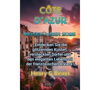 CÔTE D’AZUR REISEFÜHRER 2025