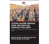 COTON COLORÉ IRRIGUÉ AVEC DES EAUX DE SURFACE POLLUÉES: Effets sur la croissance sous l'influence de la fertilisation azotée