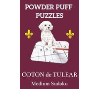 Coton de Tulear Medium Sudoku: Medium Sudoku Puzzle Book for Coton de Tulear Lovers - 50+ Engaging Puzzles with Solutions