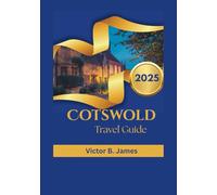 Cotswold Travel Guide 2025