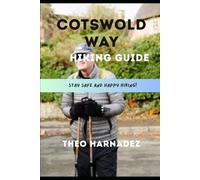 COTSWOLD WAY HIKING GUIDE