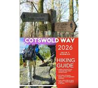 COTSWOLD WAY HIKING GUIDE 2026.