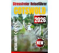 COTSWOLDS REISEFÜHRER 2026