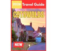 COTSWOLDS TRAVEL GUIDE 2026