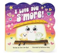 Cottage Door Press MacKenzie Haley I Love You s'More (Libro di cartone)