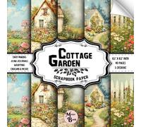 Cottage Garden Scrapbook Paper: Double Sided Sheets | Vintage Designs for Collage, Scrapbooking, Origami, Wrapping, and Various DIY Craft Projects | 8.5" x 8.5" (21.59 x 21.59 cm)