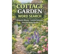 Cottage Garden Word Search: Romantic Blooms - Garden Pathways Peaceful Spring Puzzles