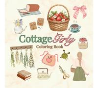 Cottage Girly Coloring Book