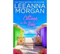Cottage on the Bay: A Sweet, Later-in-Life, Small Town Romance