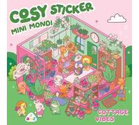 Cottage vibes. Cosy sticker mini mondi. Ediz. a colori