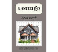 Cottage word list: Cottage Word Search Puzzle Book | (6x9 inches, 110 pages) 50+ puzzles. Gift for vacation, holidays, and free time.