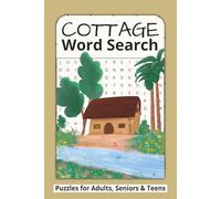 Cottage Word Search Puzzle Book: Easy to Read Print about Cottage, Lakes, Cabins and More | 6x9 inches, 110 pages | 50+ Puzzles ... Gift for Vacations, Holidays and Free Times