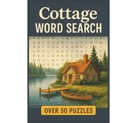 Cottage Word Search Puzzle Book: Word Search with Easy to Read Print about Cottages and Camping |6x9 inches, 110 Pages |50+ Puzzles - Gift for Vacation, Holidays, and Free Times
