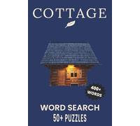 Cottage Word Search Puzzle Book: Word Searches with Easy to Read Print about Cottage, Cottage Core, Cozy Cottage and More | 6x9 inches, 110 pages | ... for Vacations, Holidays and Free Times.