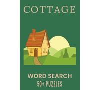 Cottage Word Search Puzzle Book: Word Searches with Easy to Read Print about Cottage, Cottage Core, Cozy Cottage and More | 6x9 inches, 110 pages | ... for Vacations, Holidays and Free Times.