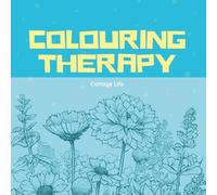 Cottagecore Colouring Therapy Book for Relaxation: Dreamy country scenes and details for Stress Relief and Mindfulness: 30 beautiful and peaceful ... relaxation, self help and stress management