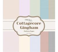 Cottagecore Gingham Pattern Paper: 20 Double-Sided Pattern Sheets for Scrapbooking, Card Making, Junk Journals, Origami, and Other Cut and Create Paper Crafts
