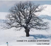 Cottifogli Luisa - Come Un Albero D'inverno - Cd