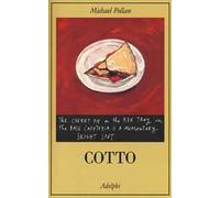 Cotto - Pollan Michael