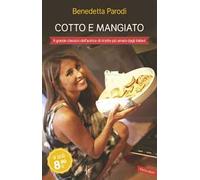 Cotto e mangiato