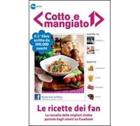 Cotto e mangiato. Le ricette dei fan