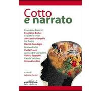 Cotto e narrato. A tavola con gli scrittori pisani