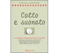 Cotto e suonato. La musica immaginifica in cucina