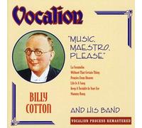 Cotton, Billy - Music Maestro Please 1933-38