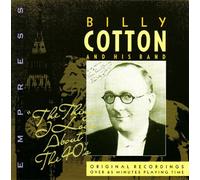 Billy Cotton & His Band – Things I Love – Original Recordings – Empress