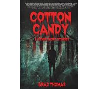 Cotton Candy & Other Short Stories