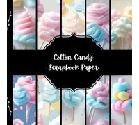 Cotton Candy Scrapbook Paper, Sweets Junk Journal Paper, Food Decorative Paper, DIY Projects, Origami, Collage Sheets, Decoupage Paper, 10 Designs, Double Sided