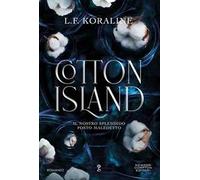Cotton Island. Il nostro splendido posto maledetto