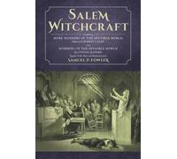 Cotton Mather Robert Calef Samuel Fowler Salem Witchcraft (Tascabile)