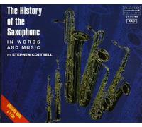 Cottrell, Stephen - History Of The Saxophone