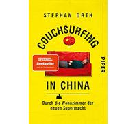 Couchsurfing in China: Durch die Wohnzimmer der neuen Supermacht