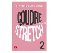 Coudre le Stretch 2: Il est temps de se mettre aux bas !