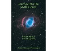 Cougar Penhaligon Journey Into the Mythic Deep (Tascabile)