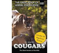 Cougars: The Silent Hunters of the Wild