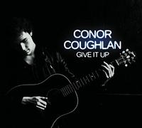 Coughlan, Conor - Give It Up