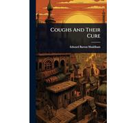 Coughs And Their Cure