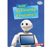 Could Ai Develop Emotions?
