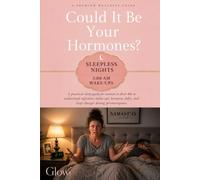 Could It Be Your Hormones? Insomia guide: A practical sleep guide for women in their 40s to understand nighttime wake-ups, hormone shifts, and sleep changes during perimenopause.