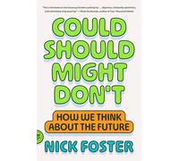 Could Should Might Don't: How We Think About the Future