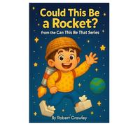 Could This Be a Rocket?
