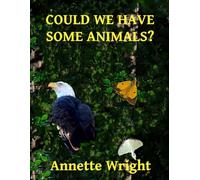 Could We Have Some Animals?