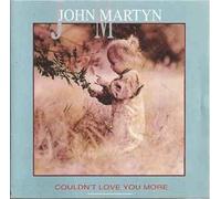 Couldn'T Love You More